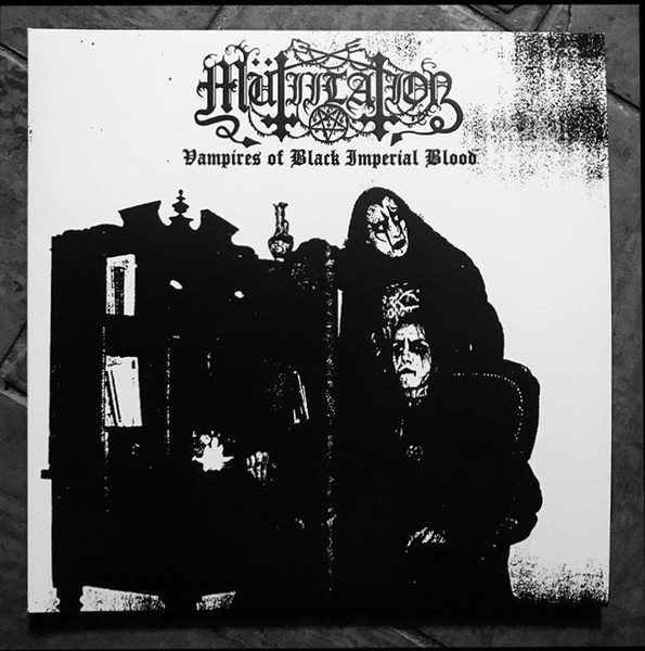 Mütiilation – Vampires Of Black Imperial Blood (2019, Black Galaxy