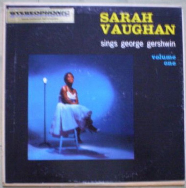 Sarah Vaughan, George Gershwin – Sarah Vaughan Sings George