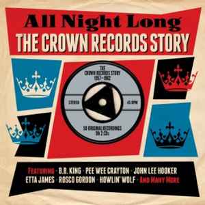 All Night Long: The Crown Records Story 1957-1962 - Various