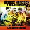 Herbie Hancock & Carlos Santana - Live Under Sky 1981