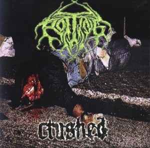 Rotting - Crushed album cover