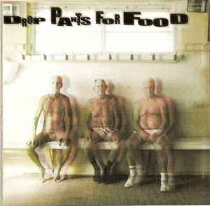 Drop Pants For Food - Drop Pants For Food album cover