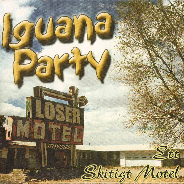 lataa albumi Iguana Party - Ett Skitigt Motel