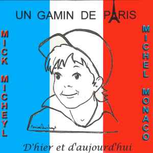 Mick Micheyl - Un Gamin De Paris - D'Hier Et D'Aujourd'hui album cover