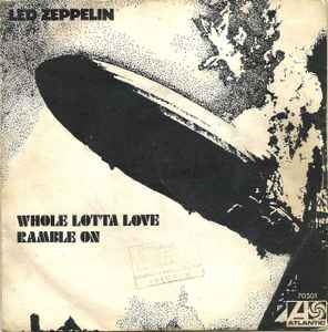 Led Zeppelin – Whole Love / Ramble On (1970, Vinyl) - Discogs