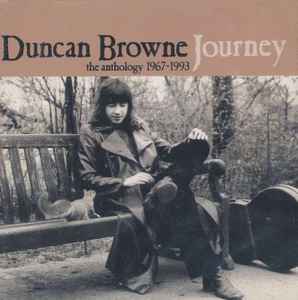 Duncan Browne - Journey: The Anthology 1967-1993 album cover
