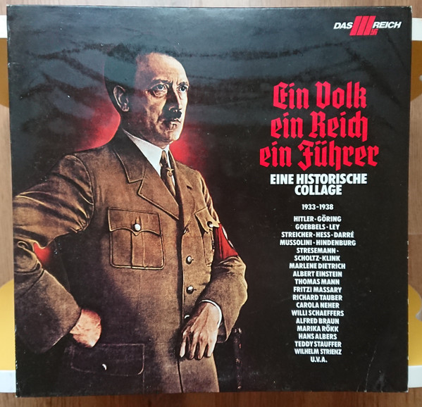 lataa albumi Various - Ein Volk Ein Reich Ein Führer Eine Historische Collage 1933 1938