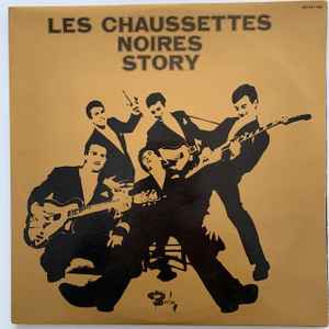 Les Chaussettes Noires - Les Chaussettes Noires Story (Vol. 1 - Vol. 2) album cover
