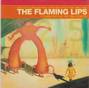 Yoshimi Battles The Pink Robots - The Flaming Lips