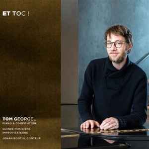 Tom Georgel - Et Toc ! Pour ensemble d’improvisateur•trices et conteur album cover
