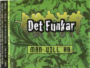 Det Funkar - Man Vill Ha album cover