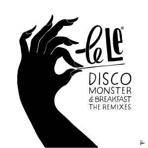 Le Le (2) - Disco Monster & Breakfast (The Remixes) album cover