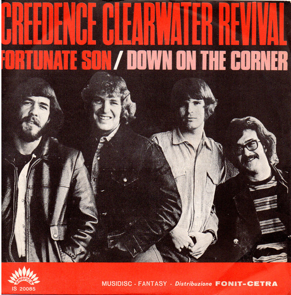 Creedence Clearwater Revival - Fortunate Son / Down On The Corner |  Releases | Discogs