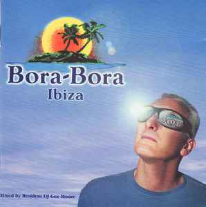 Gee Moore - Bora-Bora Ibiza > Day And Night album cover