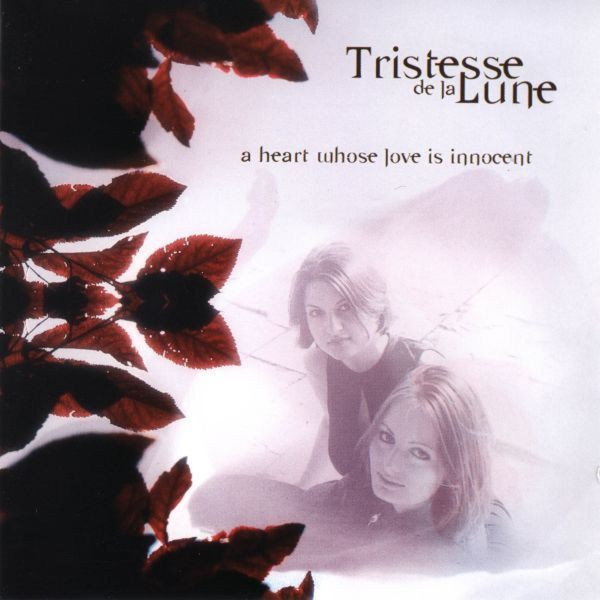 Album herunterladen Tristesse De La Lune - A Heart Whose Love Is Innocent