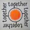Together (6) - Ransom Recording Presents Together: A Limited Edition Subscription Recording