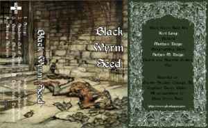 Black Wyrm Seed - Black Wyrm Seed album cover