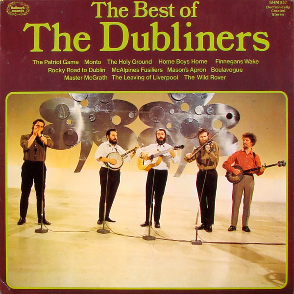 The Dubliners – The Best Of The Dubliners (1974, Vinyl) - Discogs