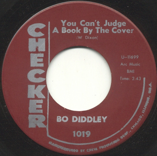Bo Diddley – You Can't Judge A Book By The Cover / I Can Tell