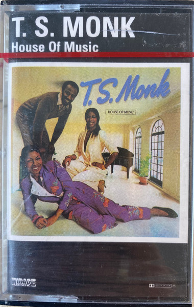T.S. Monk - House Of Music | Releases | Discogs