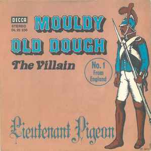 Lieutenant Pigeon - Mouldy Old Dough album cover