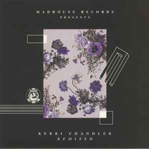Kerri Chandler - Remixed album cover