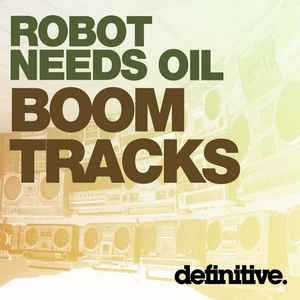 Robot Needs Oil - Boom Tracks album cover