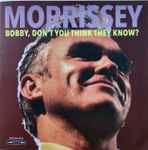 Cover of Bobby, Don't You Think They Know, 2020-02-00, CDr