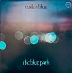 Tarika Blue – The Blue Path (1976, Vinyl) - Discogs