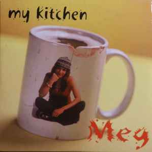 Meg (9) - My Kitchen album cover