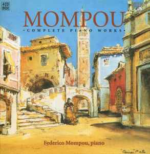 Frederic Mompou - Complete Piano Works album cover