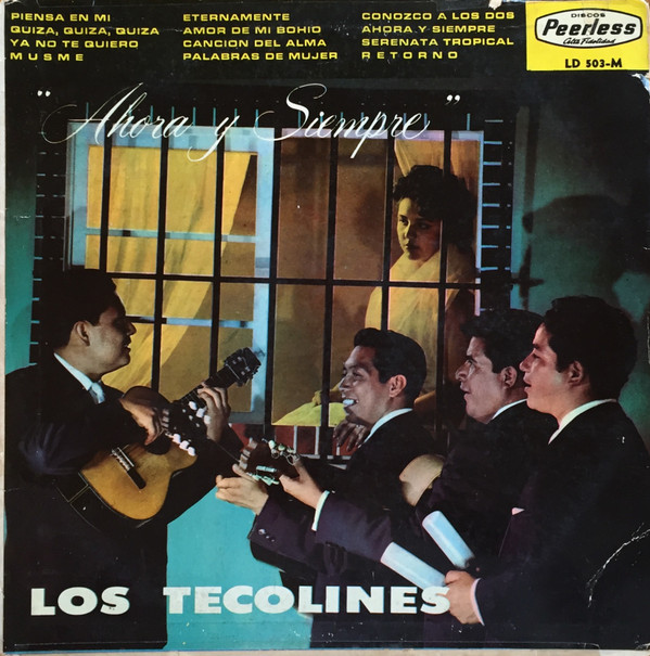 télécharger l'album Los Tecolines - Ahora Y Siempre