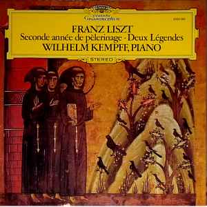 Franz Liszt - Seconde Année De Pèlerinage • Deux Légendes album cover