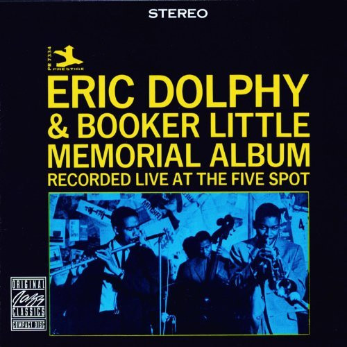 Eric Dolphy & Booker Little – Memorial Album Recorded Live At The