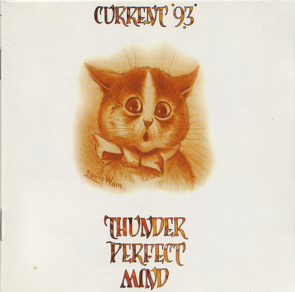 Current 93 – Thunder Perfect Mind (1994, CD) - Discogs