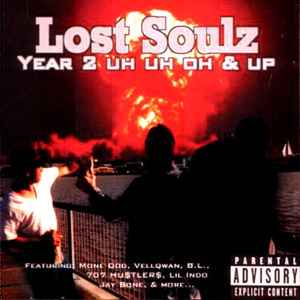 Lost Soulz – Year 2 Uh Uh Oh & Up (2000, CD) - Discogs