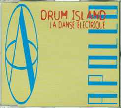 Drum Island – La Danse Electrique (1997Drum Island – La Danse Electrique (1997  