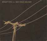Cover of Bright Eyes Vs. Her Space Holiday, 2000, CD
