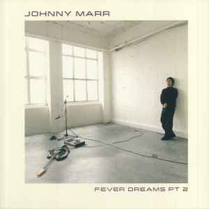 Johnny Marr - Fever Dreams Pt 2 album cover
