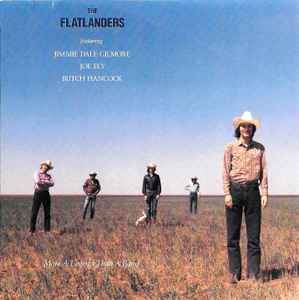 The Flatlanders - More A Legend Than A Band
