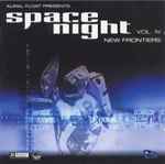 Cover of Space Night Vol. IV - New Frontiers, 1999, CD