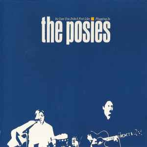The Posies - In Case You Didn't Feel Like Plugging In