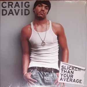 Craig David - Slicker Than Your Average album cover