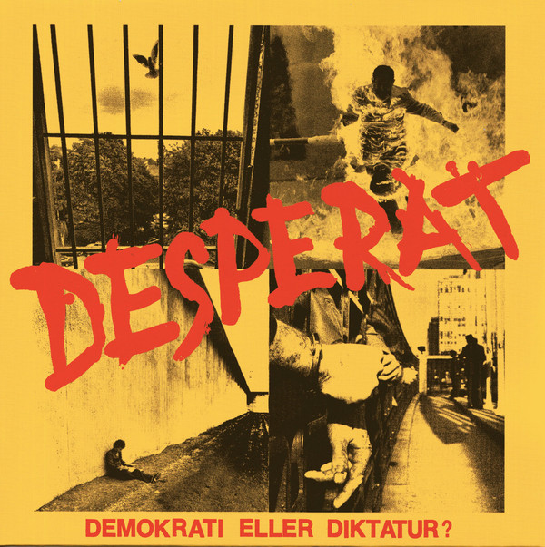 last ned album Desperat - Demokrati Eller Diktatur