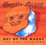 Cover of Out Of The Woods - The BBC Sessions, 2002, CD