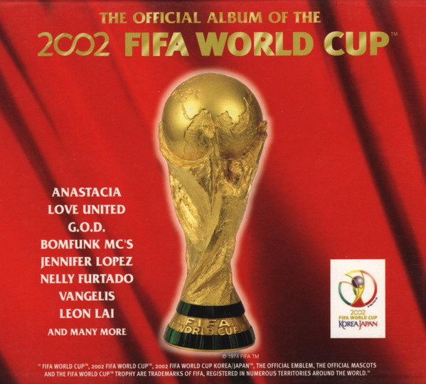 The Official Album Of The 2002 FIFA World Cup (2002, Slipcase, CD