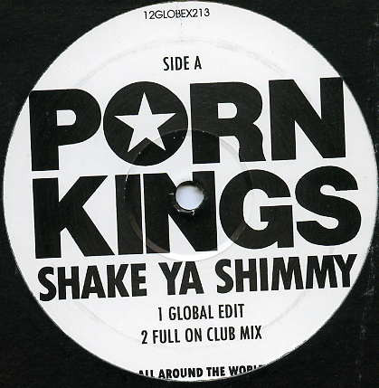 lataa albumi Porn Kings - Shake Ya Shimmy