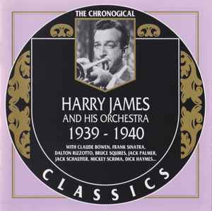 Harry James And His Orchestra - 1939-1940 album cover