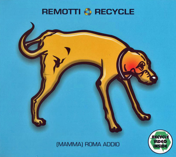 baixar álbum Remo Remotti, Recycle - Mamma Roma Addio