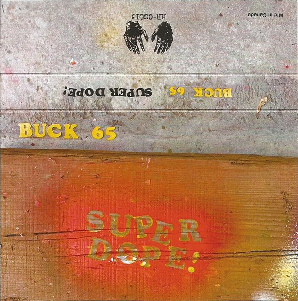 Super Dope Lyrics - by Buck 65 - Vertices